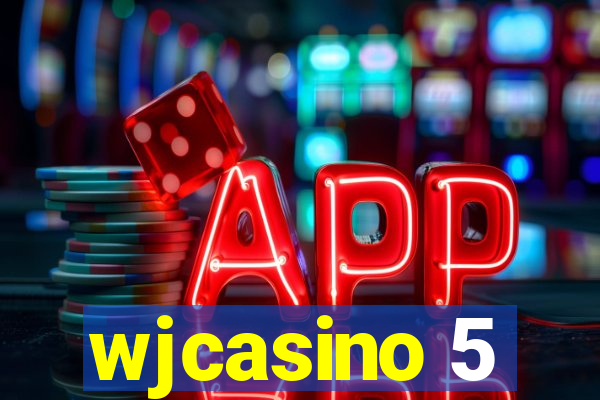 wjcasino 5